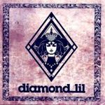 Diamond Lil - Diamond Lil