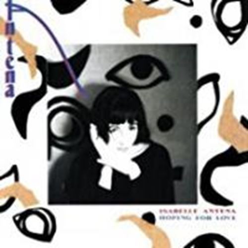Isabelle Antena - Hoping For Love