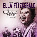 Ella Fitzgerald - The Classic Years - Great American