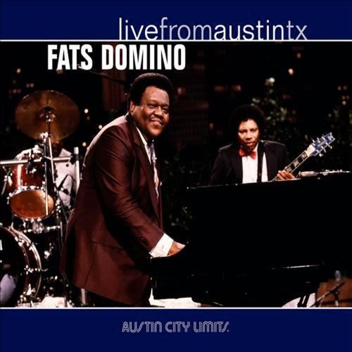 Fats Domino - Live From Austin Tx