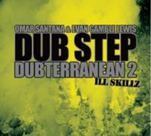 Omar Santana & Evan Gamble Lew - Dub Step 2