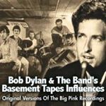 Various - Bob Dylan & The Band’s Basement Tap