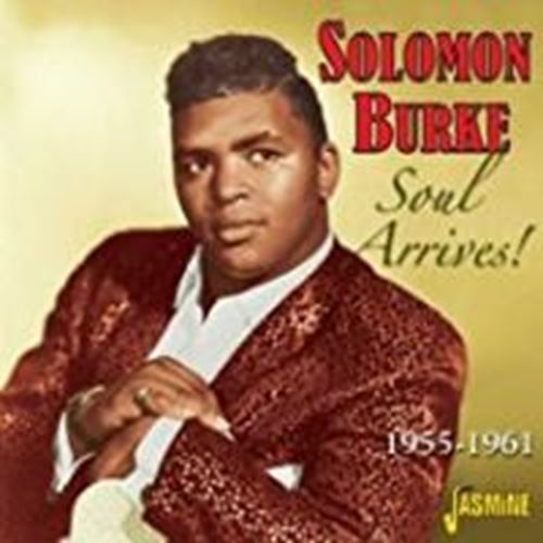 Solomon Burke - Sould Arrives!