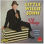 Little Willie John - Sleep - The Singles As & Bs