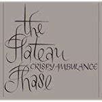 Crispy Ambulance - The Plateau Phase