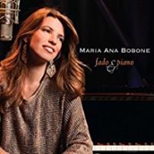 Maria Ana Bobone - Fado Piano