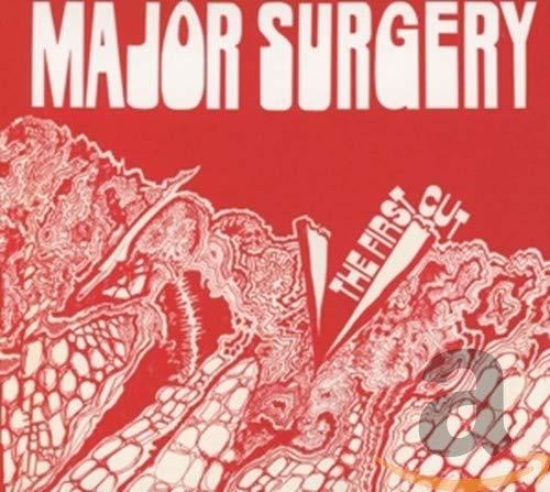 Major Surgery - The First Cut