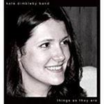 Kate Dimbleby Band - Things As They Are