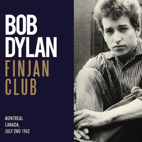 Bob Dylan - Finjan Club