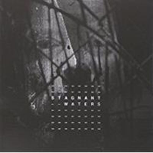 Stagnant Waters - Stagnant Waters