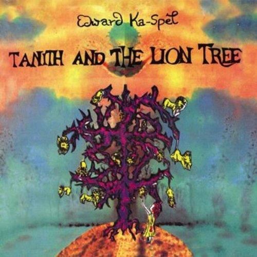 Edward Ka-spel - Tanith And The Lion Tree