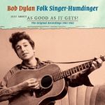 Bob Dylan - Folk Singer - Humdinger Just About