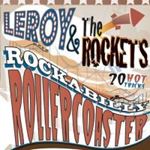 Leroy & The Rockets - Rockabilly Rollercoaster