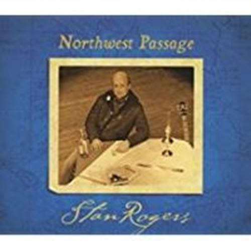 Stan Rogers - Northwest Passage