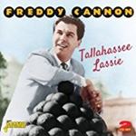 Freddy Cannon - Tallahassee Lassie