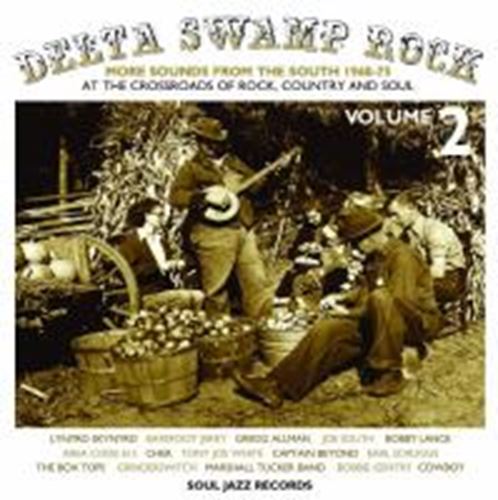 Soul Jazz Records - Delta Swamp Rock: More Sounds From