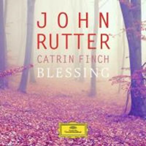 Catrin Finch & John Rutter - Blessing
