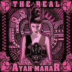 Ayah Marar - The Real