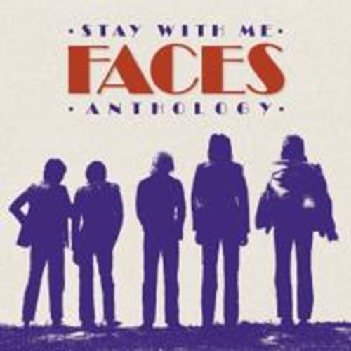 Faces - Anthology: Stay With Me