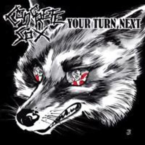 Concrete Sox - Your Turn Next