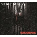 Secret Affair - Soho Dreams