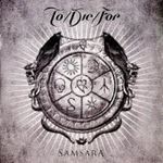 To Die For - Samsara