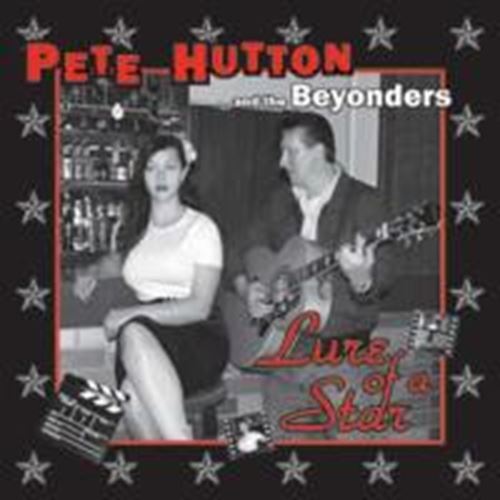 Pete Hutton - Lure Of A Star