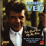 Bobby Vee - Take Good Care Of My Baby