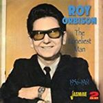 Roy Orbison - The Lonliest Man