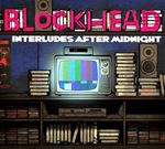 Blockhead - Interludes After Midnight