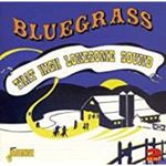 Various - Bluegrass: That High Lonesome Sound