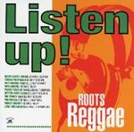 Various - Listen Up ! - Roots Reggae