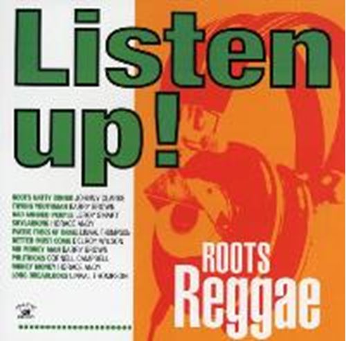 Various - Listen Up ! - Roots Reggae