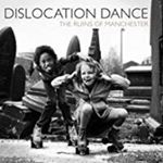 Dislocation Dance - The Ruins Of Manchester/cromer