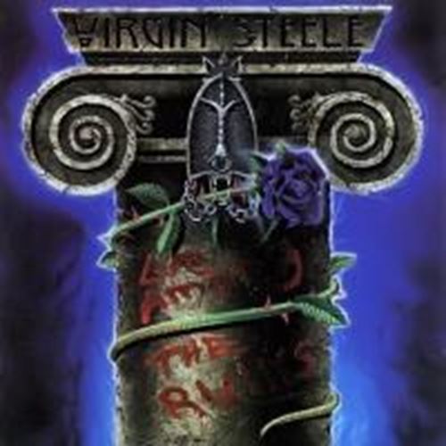 Virgin Steele - Life Among The Ruins