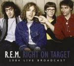 R.E.M. - Right On Target