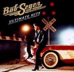 Bob Seger - Ultimate Hits: Rock & Roll Never Fo
