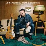 J.d. Mcpherson - Signs & Signifiers
