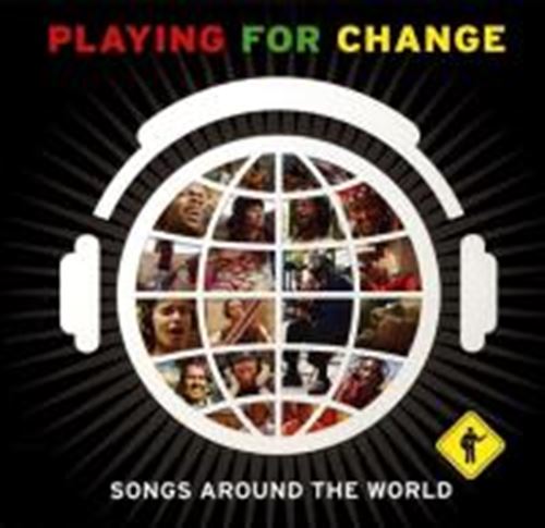 Playing For Change - Pfc 2: Songs Around The World