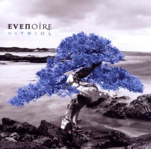 Evenoire - Vitriol