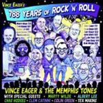 Vince Eager - 788 Years Of Rock N Roll