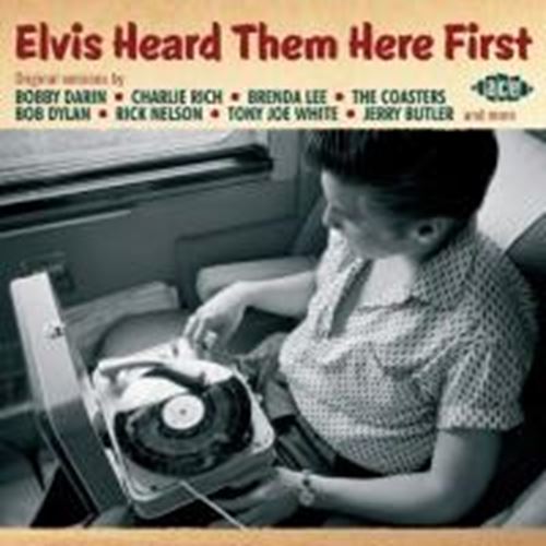 Various - Elvis Heard Them Here First