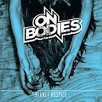 On Bodies - Planet Hospice