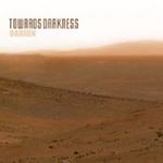 Towards Darkness - Barren