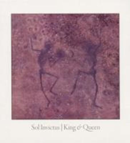 Sol Invictus - King And Queen