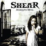 Shear - Braking The Stillness