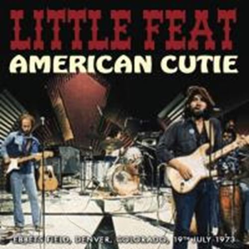 Little Feat - American Cutie