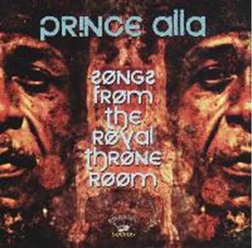 Prince Alla - Songs From The Royal Throne Room