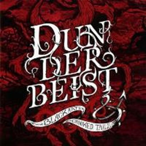 Dunderbeist - Black Arts & Crooked Tails