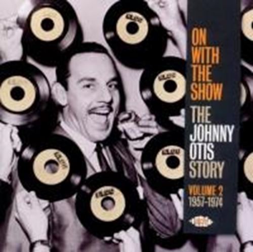 Johnny Otis - On With The Show